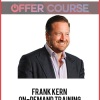 Frank Kern – On-Demand Training