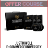 Justin Woll – E-COMMERCE UNIVERSITY