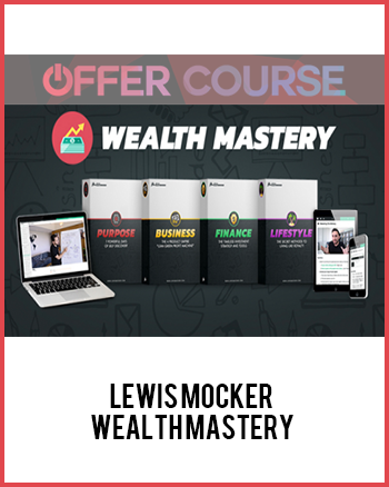 Lewis Mocker – Wealth Mastery