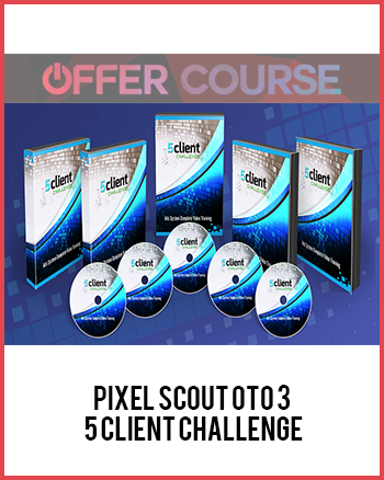 Pixel Scout OTO 3- 5 Client Challenge