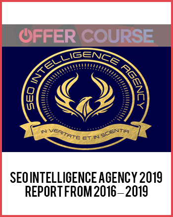 SEO Intelligence Agency 2019 Report from 2016 – 2019