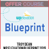 Troy Dean – WP Elevation Blueprint 2019