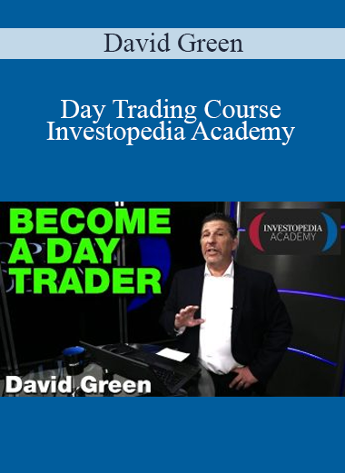 Day Trading Course - Investopedia Academy - David Green