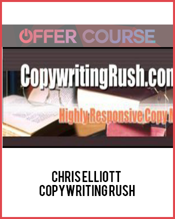 Chris Elliott – Copywriting Rush