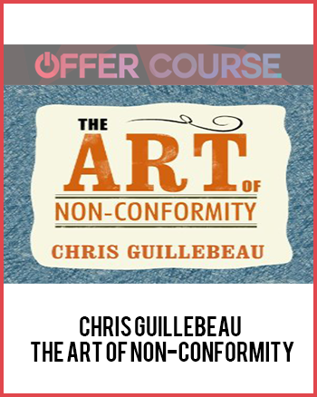Chris Guillebeau – The Art of Non-Conformity