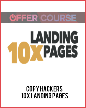 Copy Hackers – 10x Landing Pages