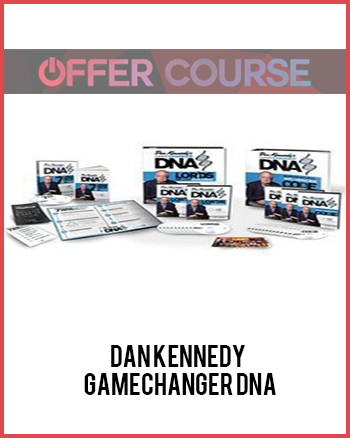 Dan Kennedy – GameChanger DNA