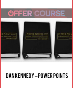 Dan Kennedy – POWER POINTS
