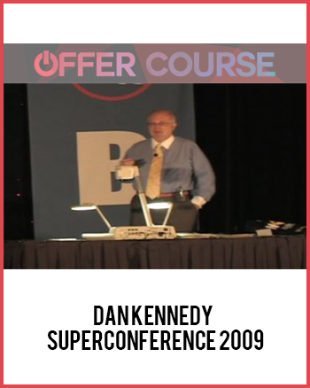 Dan Kennedy – SuperConference 2009