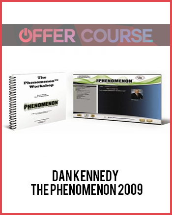 Dan Kennedy – The Phenomenon 2009
