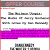 Dan Kennedy – The Writer’s Utopia