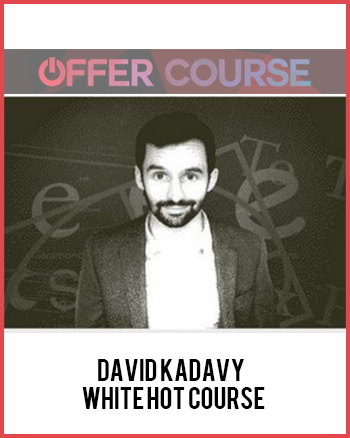 David Kadavy – White Hot Course