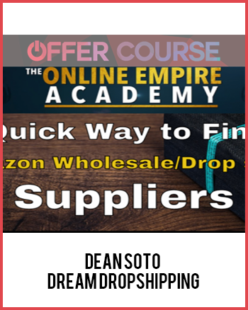 Dean Soto – Dream Dropshipping