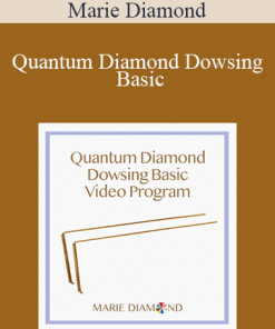 Marie Diamond - Quantum Diamond Dowsing Basic
