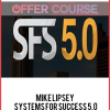 Mike Lipsey – Systems For Success 5.0