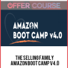 The Selling Family – Amazon Boot Camp v4.0