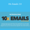 Copy Hackers - 10x Emails 2.0