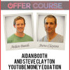 Aidan Booth and Steve Clayton – YouTube Money Equation Tube Ads Academy