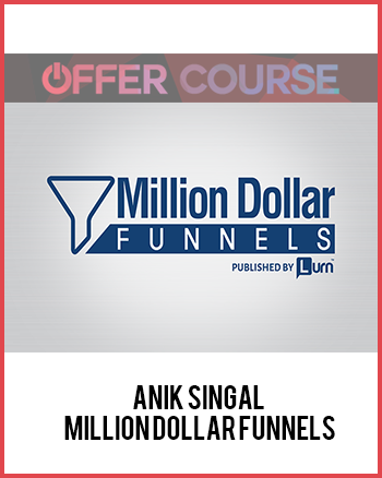 Anik Singal – Million Dollar Funnels