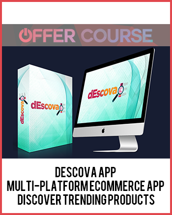 Descova App – Multi-Platform eCommerce App Discover Trending Products