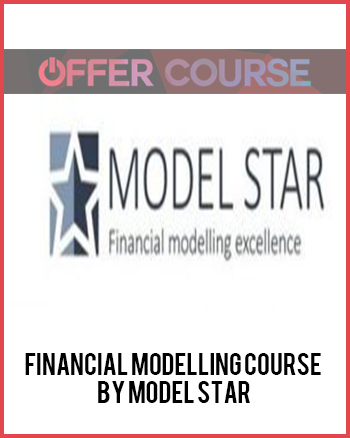Financial Modelling Course by MODEL STAR