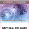 Forever Blue – Forex Course