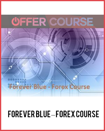 Forever Blue – Forex Course