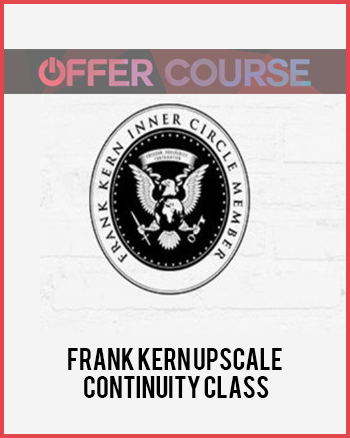 Frank Kern Upscale Continuity Class