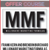 Frank Kern and Brendon Burchard – Millionaire Marketing Formulas