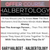 Gary Halbert – Halbertology