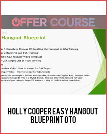Holly Cooper Easy Hangout Blueprint OTO