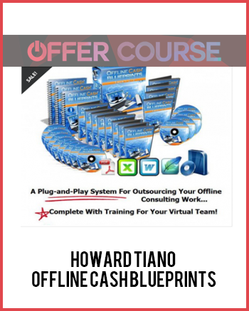 Howard Tiano – Offline Cash Blueprints