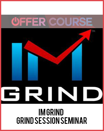 IM Grind – Grind Session Seminar