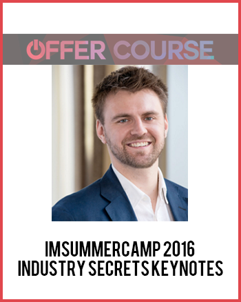 IMSummerCamp 2016 – Industry Secrets Keynotes