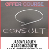 Jason Fladlien & Caro McCourtie – Local Consults Course
