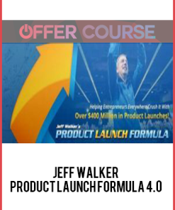 Jeff Walker – Product Launch Formula 4.0