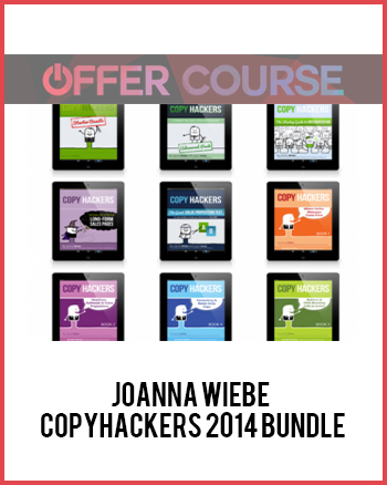Joanna Wiebe – Copyhackers 2014 Bundle