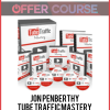Jon Penberthy – Tube Traffic Mastery + Masterclass Coaching
