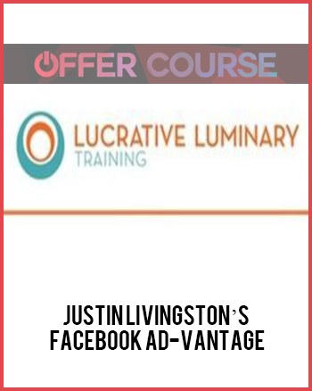 Justin Livingston’s Facebook Ad-Vantage