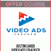Justin Sardi – Video Ads Cracked