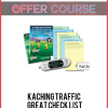 KaChing Traffic – GREAT CHECK LIST