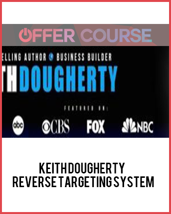 Keith Dougherty – Reverse Targeting System