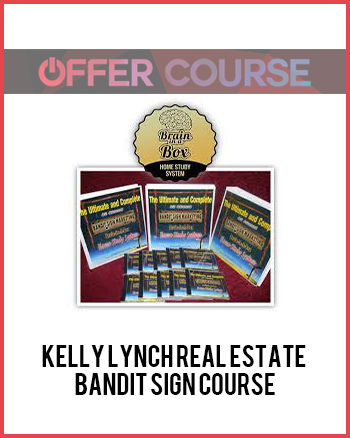 Kelly Lynch Real Estate Bandit Sign Course