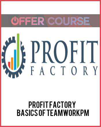 Profit Factory – Basics of TeamworkPM