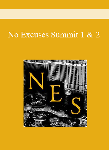 No Excuses Summit 1 & 2