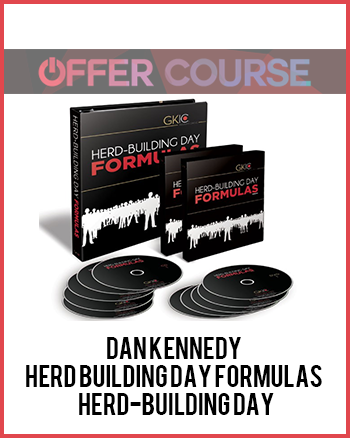 Dan Kennedy - Herd Building Day Formulas - Herd-Building Day