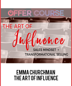 Emma Churchman - The Art of Influence