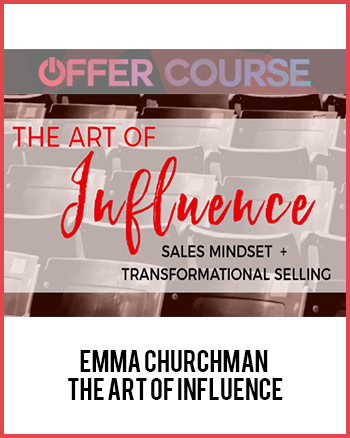 Emma Churchman - The Art of Influence