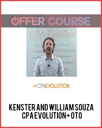 Kenster and William Souza – CPA Evolution+ OTO