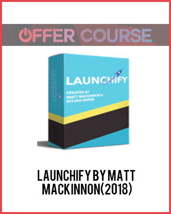 Launchify by Matt Mackinnon(2018)